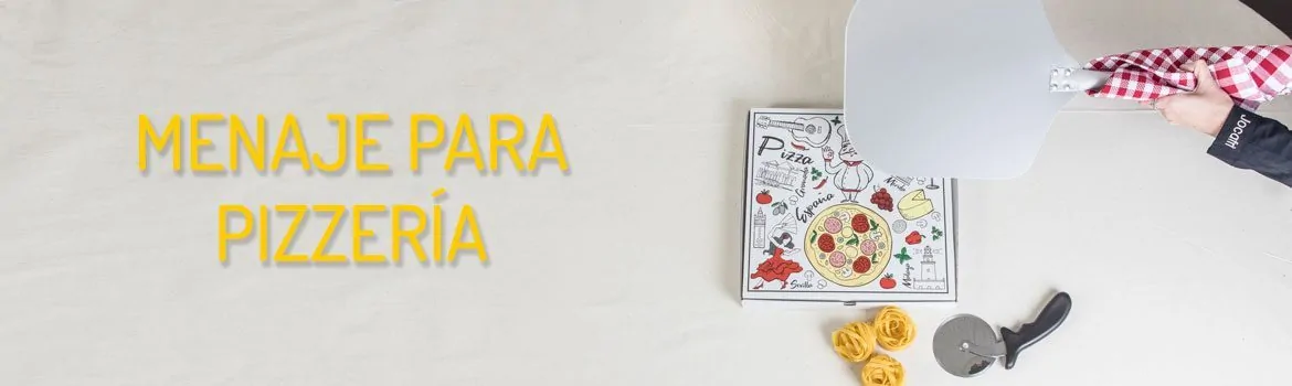 Menaje de pizzería profesional - Menaje de hostelería